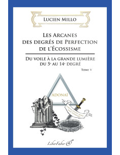 Libro masónico Los Arcanos de los Grados de Perfección del