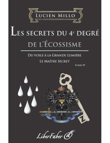 Libro massonico I segreti del 4º grado dello Scozzesismo di