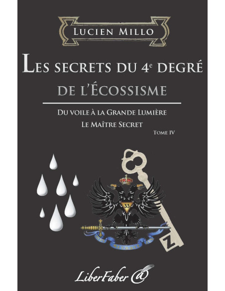 Libro massonico I segreti del 4º grado dello Scozzesismo di