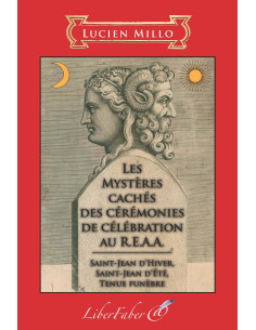 Les Mysteres Caches des Cerimonie de Celebration del REAA