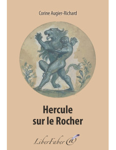 Hércules sobre la Roca Corinne Augier-Richard Libro Masónico