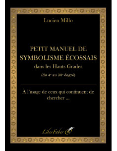 Livres-maconniques-lucien-millo-petit-manuel-symbolisme-ecossais-liber-faber-reaa