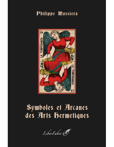 Livre maçonnique Symboles et Arcanes des Arts Hermétiques